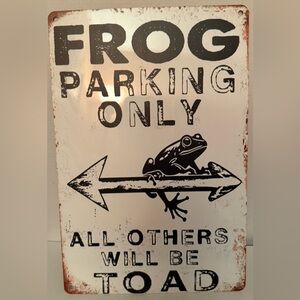 Frog Parking Only Metal Sign